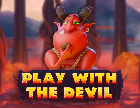 Play with the Devil